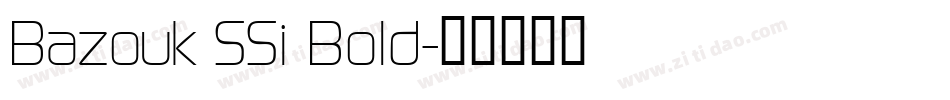 Bazouk SSi Bold字体转换